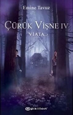 Çürük Vişne 4: Viata