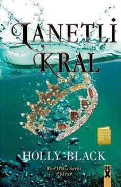 Lanetli Kral: Peri Halkı Serisi 2