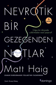 Nevrotik Bir Gezegenden Notlar