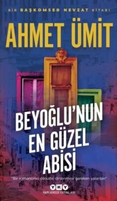 Beyoğlu’nun En Güzel Abisi