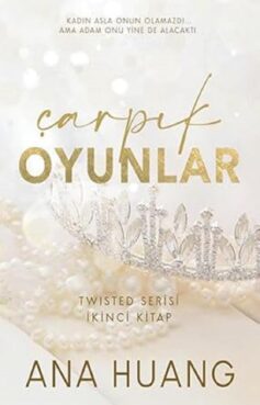 Çarpık Oyunlar. Twisted Serisi 2
