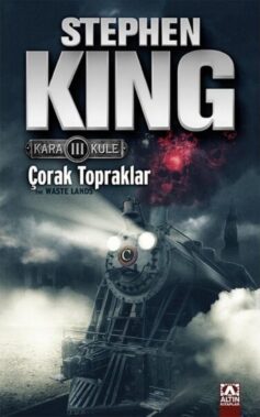 Çorak Topraklar. Kara Kule Serisi 3