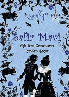 Safir Mavi: Aşk Tüm Zamanların İçinden Geçer 2