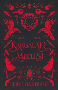 Six of Crows. Kitap 1. Kargalar Meclisi