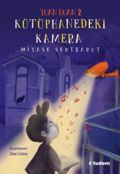Yuan Huan 2. Kütüphanedeki Kamera